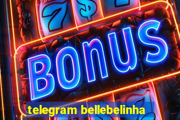 telegram bellebelinha